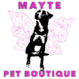 Mayte Pet Boutique